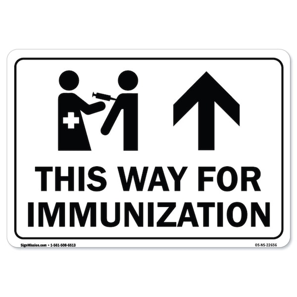 Public Safety, 7" Height, Aluminum, 10" X 7", This Way for Immunization Up Arrow
